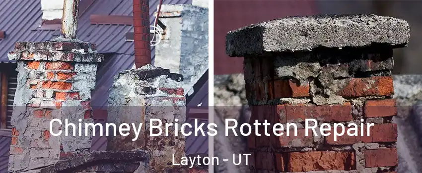  Chimney Bricks Rotten Repair Layton - UT