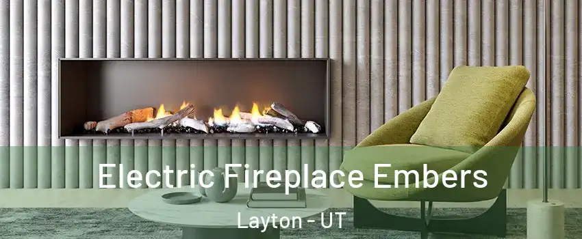  Electric Fireplace Embers Layton - UT
