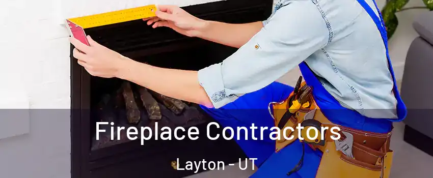  Fireplace Contractors Layton - UT