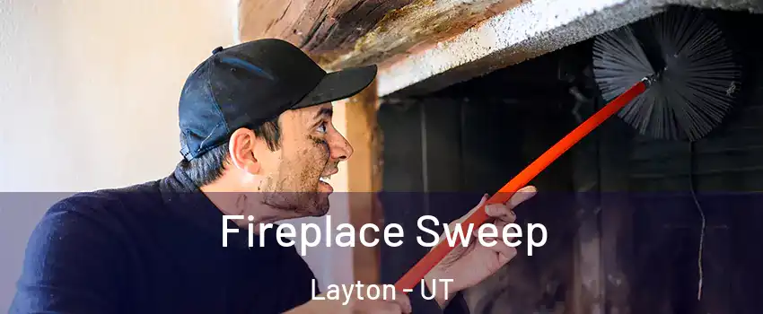  Fireplace Sweep Layton - UT