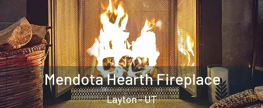  Mendota Hearth Fireplace Layton - UT